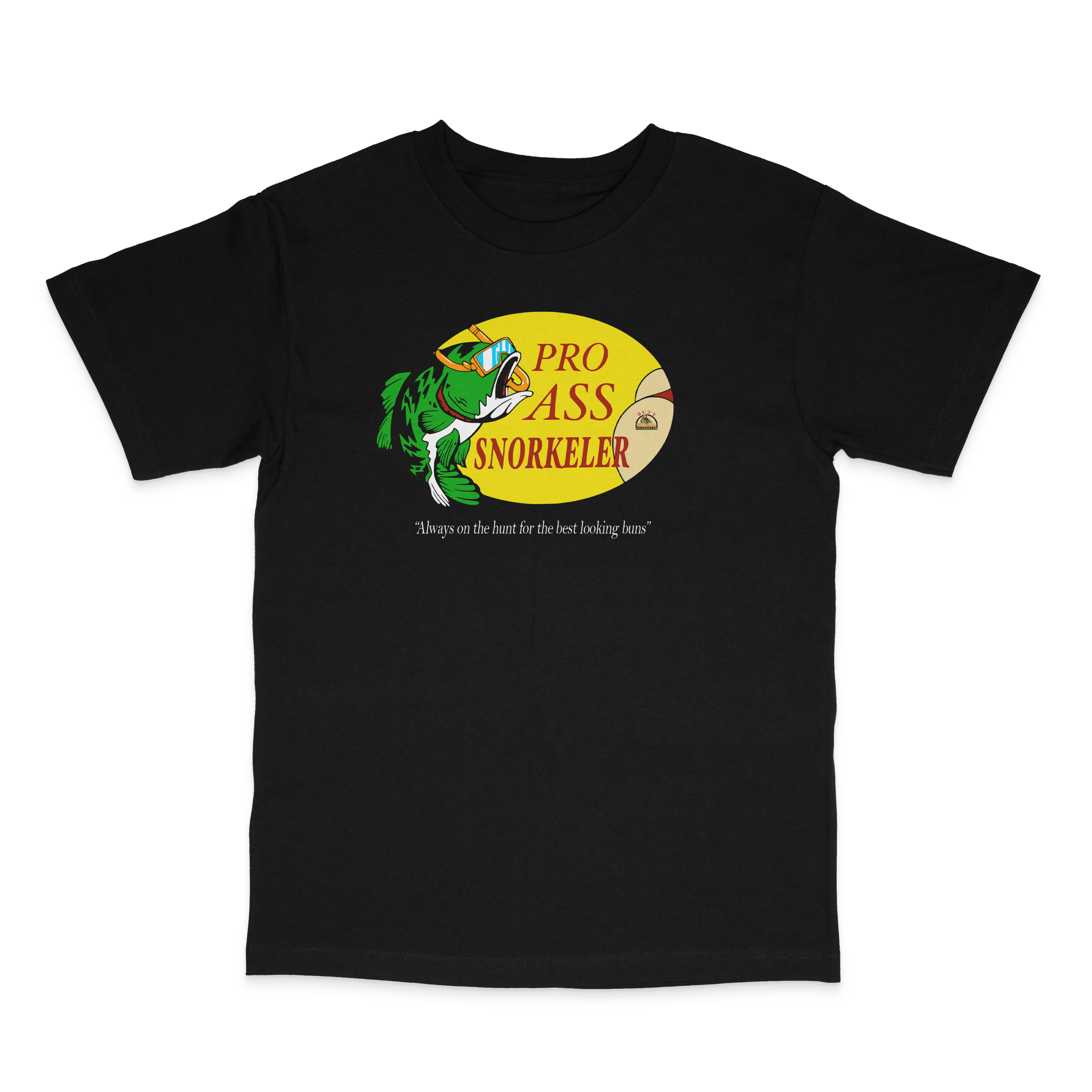 Pro Ass Snorkeler T-Shirt
